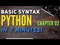 Basic Syntax of Python in 7 minutes Chapter 02 Python For Beginners Xcute Tutorials