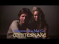 Lagu Whitesnake - Wherever You May Go (Official Video 2024 Remix)