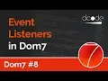 Dom7 Tutorial - Events Event Listeners