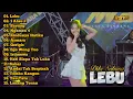 Lagu LEBU, 1 ATAU 2, SAYANG - DIKE SABRINA TERBARU FULL ALBUM | LAGU DANGDUT KOPLO 2025
