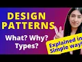 Intro to Design Patterns What Why Types Explained in very easy way Get your basics clear