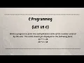 Write a program to print the multiplication table of the number entered by the user let us c