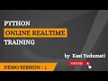 Python Online Realtime Training Session 1 Best Python Tutorials by Mr Kasi Yedumati