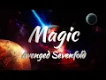 Lagu Avenged Sevenfold - Magic (Lyrics)