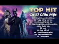 Lagu Tổng Hợp Top Hit Ca Sĩ Giấu Mặt Triệu View | Đừng Hỏi Anh Ổn Không, Thiệp Hồng Sai Tên, Mưa,..