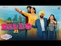 Lagu Billo Ji - Godday Godday Chaa 2 | Ammy Virk, Tania, Gurjazz, Gitaj, Nikeet | Gurjazz, Kaptaan, N Vee