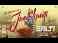 Download Lagu Jaalakaari | Balti | Shane Nigam, Preethi | Unni | @SaiAbhyankkar |Santhosh T Kuruvilla| Binu George