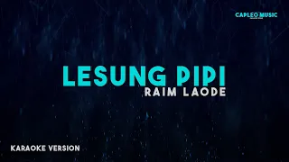 raim laode lesung pipi karaoke version 