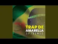 Download Lagu Trap De Amarella