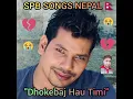 Download Lagu Dhoke Baj Hau Timi... Song by Shiva Pariyar