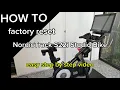 How to factory reset NordicTrack S22i - also known as paperclip reset and hard reset