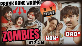 ZOMBIE Prank On My Angry Parents 🤬 || Gone Wrong ❌️ | Skater Rahul Pranks