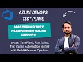 Azure DevOps Tutorial for Beginners Azure Test Plans Mastering Test Planning in Azure DevOps