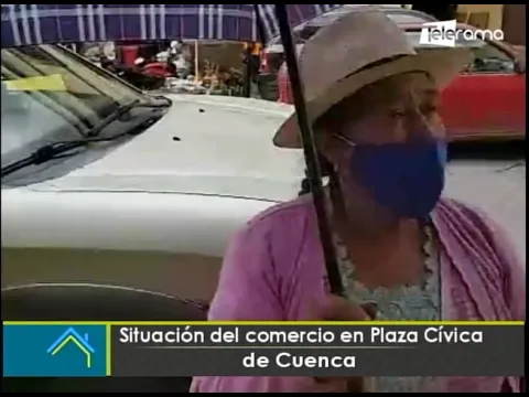 Situación del comercio en plaza cívica de Cuenca