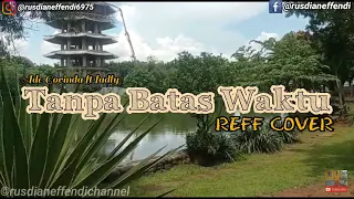 Download Tanpa Batas Waktu - Govinda - REFF Cover MP3