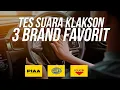 Download Lagu TES SUARA KLAKSON MOBIL FAVORIT 2021