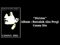 Download Lagu Conny Dio - Dirimu