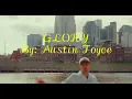 Austin Joyce - GLORY (Official Visualizer)