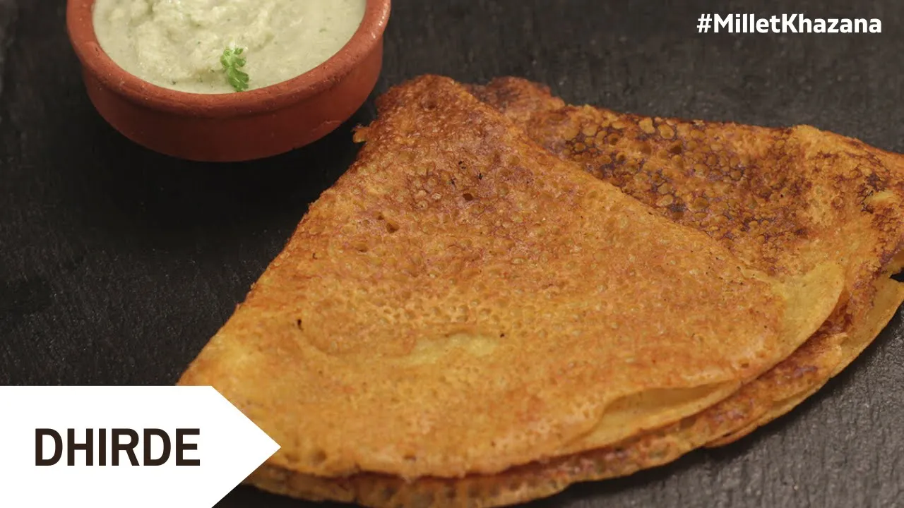 Dhirde         Healthy Recipe   #MilletKhazana   Sanjeev Kapoor Khazana