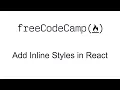 Add Inline Styles in React - React