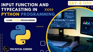 Input and Output Function in Python Typecasting in Python Python for Beginners