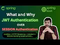 What and Why JWT Authentication Over Session Auth Cookies HTTP Headers Lec 36 Spring Framework