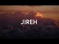 Download Lagu Jireh - Elevation Worship \u0026 Maverick City (Lyrics)