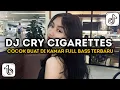 Download Lagu DJ CRY CIGARETTES SLOWED KANE || DJ VIRAL TIKTOK 2025!!
