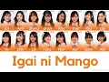 Lagu 「Igai ni Mango」 by MNL48 Team L (Filipino \u0026 English Lyrics)