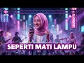 Lagu Seperti Mati Lampu | Acoustic Female Cover