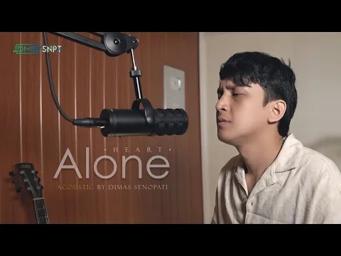 Download MP3 Heart - Alone Cover by Dimas Senopati