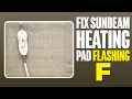 How To Fix Sunbeam Heating Pad Flashing F 2025