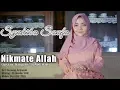SYAHIBA SAUFA - NIKMATE ALLAH [Official Music Video]