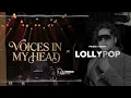 Lagu Voices In My Head X Lollypop | DJ Abhinav Sharma Edit