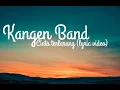 Download Lagu Kangen Band - Cinta Terlarang (Lyric Video)