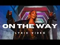 Download Lagu Adia - ON THE WAY (Official Lyric Video)
