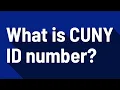 What is CUNY ID number