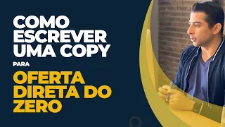 Como Escrever uma Copy para Oferta Direta do Zero