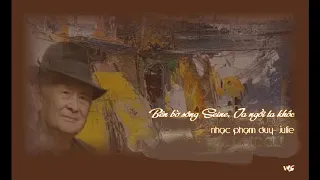 Bên bờ sông Seine ta ngồi ta khóc