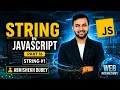 String in Javascript Part 16 String Abhishekh Dubey Sir ETM Academy