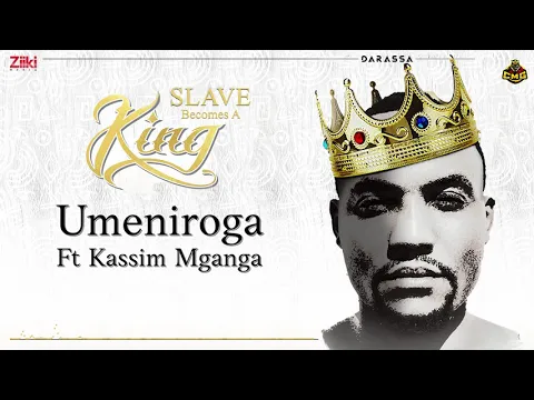 Download MP3 Umeniroga- Darassa ft. Kassim Mganga |