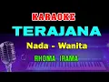 Lagu TERAJANA - KARAOKE Nada Wanita | Rhoma Irama || Dangdut Nostalgia