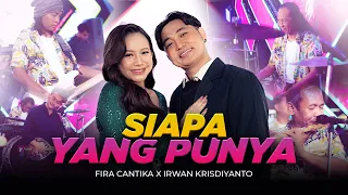siapa yang punya fira cantika x irwan krisdiyanto new monata official music video 