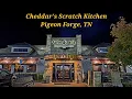 Cheddar s Scratch Kitchen - Pigeon Forge Tennessee