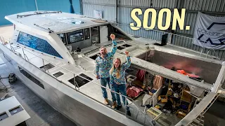 We’re SO CLOSE…. Building Our Own Aluminum Catamaran Pt. 90