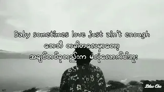 Download Sometimes Love Just Ain’t Enough (COVER) //Myanmar Subtitle #mmsub #lyrics MP3