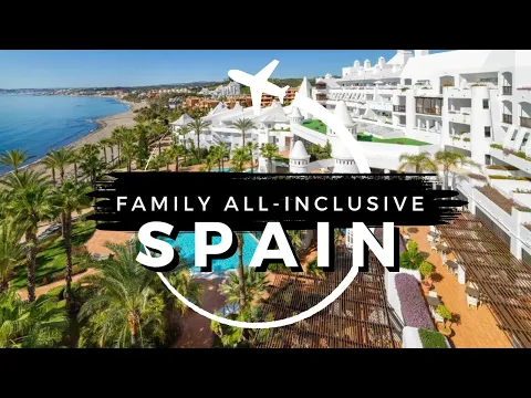 Download MP3 15 Best Family All-Inclusive Resorts in SPAIN | Travel With Kids 2024