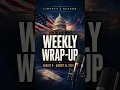 Weekly Wrap-up August 9 - 15
