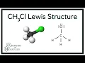 CH3Cl Lewis Structure Chloromethane