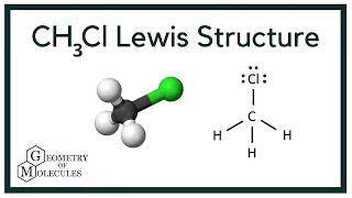 CH3Cl Lewis Structure Chloromethane